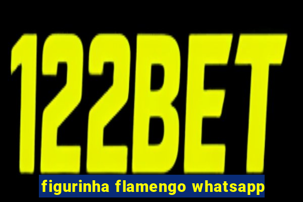 figurinha flamengo whatsapp